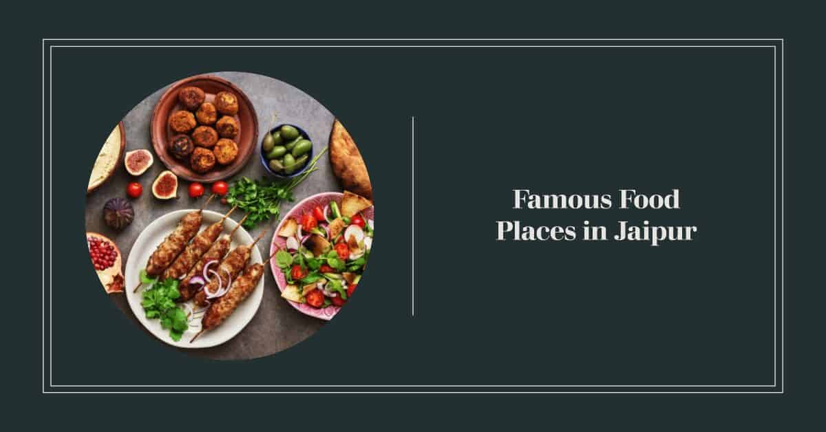 Famous Food Places in Jaipur